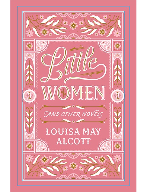 Little Women and Other Novels