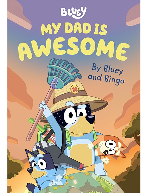 Bluey - My Dad Is Awesome