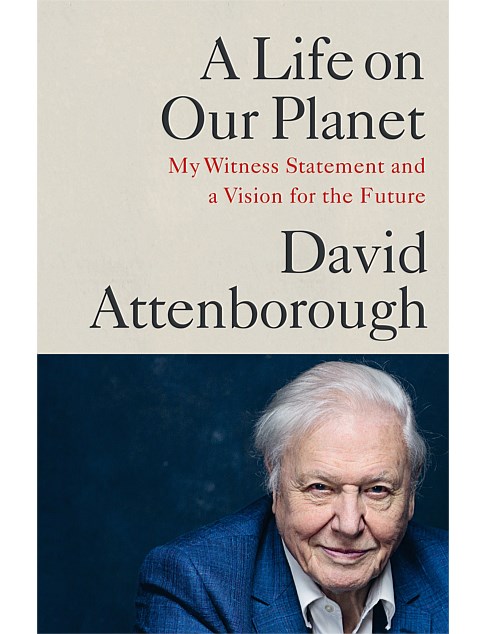 A Life On Our Planet by David Attenborough