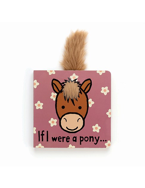 If I Were A Pony