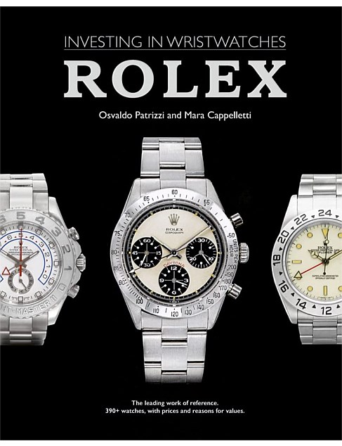 Rolex: Investing in Wristwatches by Mara Cappelletti & Osvaldo Patrizzi