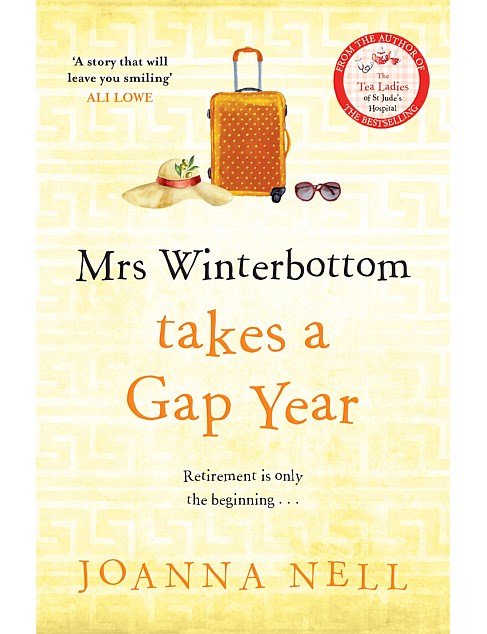 Mrs Winterbottom Takes A Gap Year by Joanna Nell