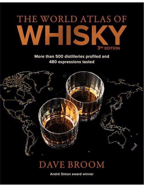 The World Atlas Of Whisky by Dave Broom