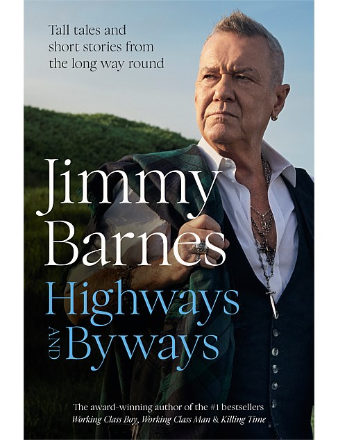 Highways And Byways by Jimmy Barnes