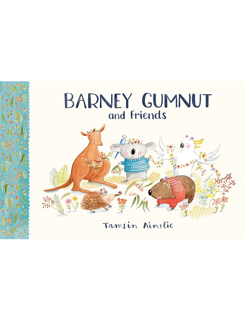 Barney Gumnut And Friends by Tamsin Ainslie