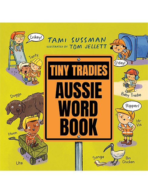 Tiny Tradies Aussie Word Book by Tami Sussman