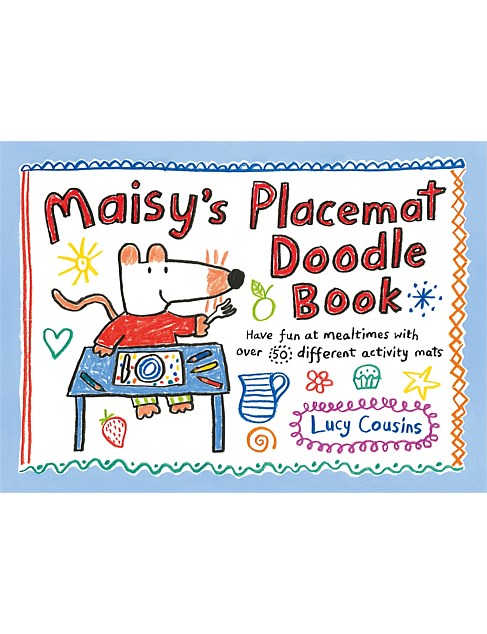 Maisy's Placemat Doodle Book by Lucy Cousins