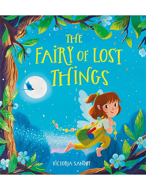 The Fairy Of Lost Things by Victoria Sandoy