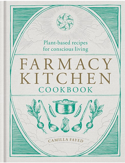 Farmacy Kitchen Cookbook by Camilla Fayed