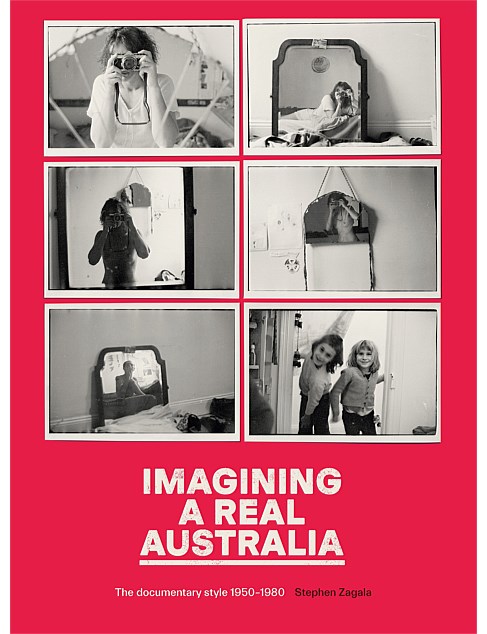 Imagining A Real Australia by Stephen Zagala