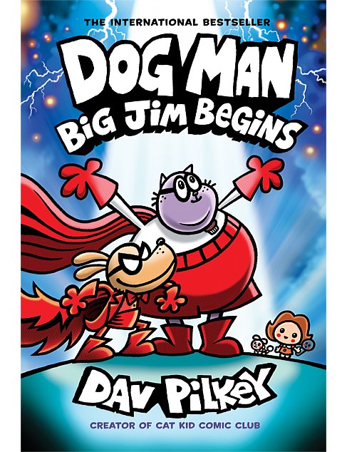 Big Jim Begins Dog Man 13 by Dav Pilkey