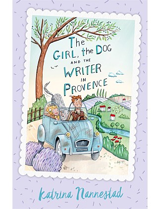 The Girl the Dog and the Writer In Provence