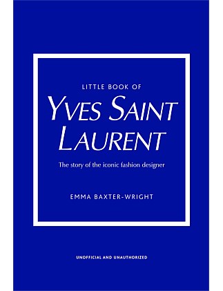 Little Book Of Yves Saint Laurent