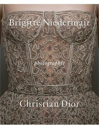 Photographie: Christian Dior by Brigitte Niedermair