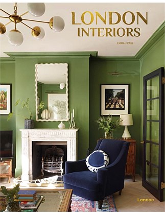 London Interiors by Carolina Amell & Emma J. Page