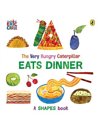 Very Hungry Caterpillar Eats Dinner