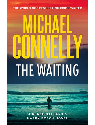 The Waiting by Michael Connelly