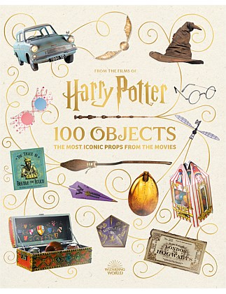 From The Films Of Harry Potter 100 Objects by Jody Revenson