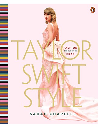 Taylor Swift Style by Sarah Chapelle