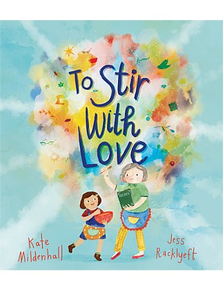 To Stir With Love by Kate Mildenhall