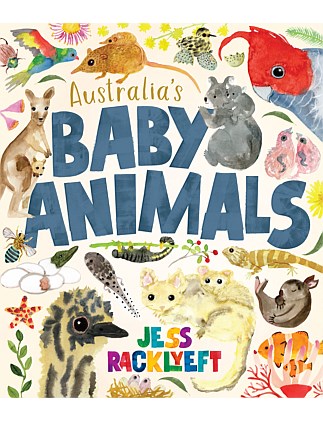 Australia's Baby Animals by Jess Racklyeft