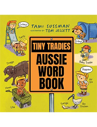 Tiny Tradies Aussie Word Book by Tami Sussman