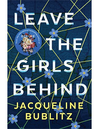 Leave The Girls Behind by Jacqueline Bublitz