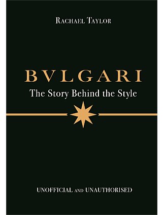 Bulgari The Story Behind The Style