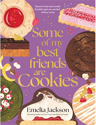 Some Of My Best Friends Are Cookies by Emelia Jackson