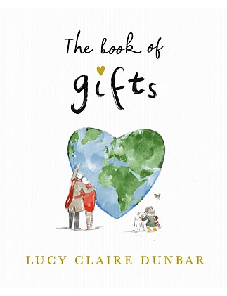 The Book Of Gifts by Lucy Claire Dunbar