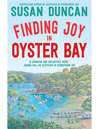 Finding Joy In Oyster Bay by Susan Duncan