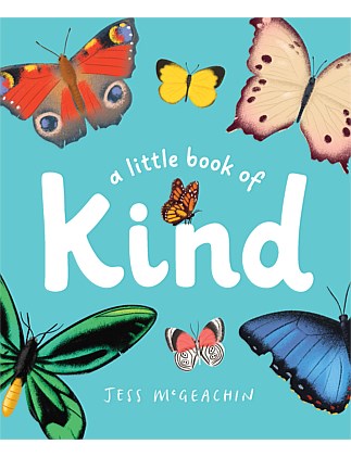 A Little Book Of Kind by Jess McGeachin