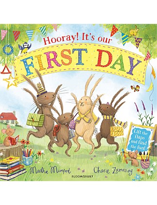 Hooray! It's Our First Day by Martha Mumford