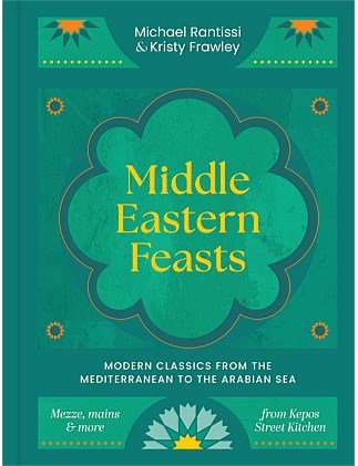 Middle Eastern Feasts by Michael Rantissi