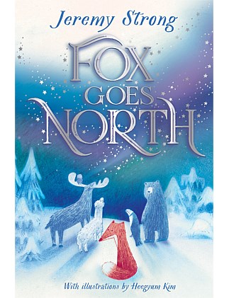 Fox Goes North by Jeremy Strong